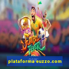 plataforma euzzo.com